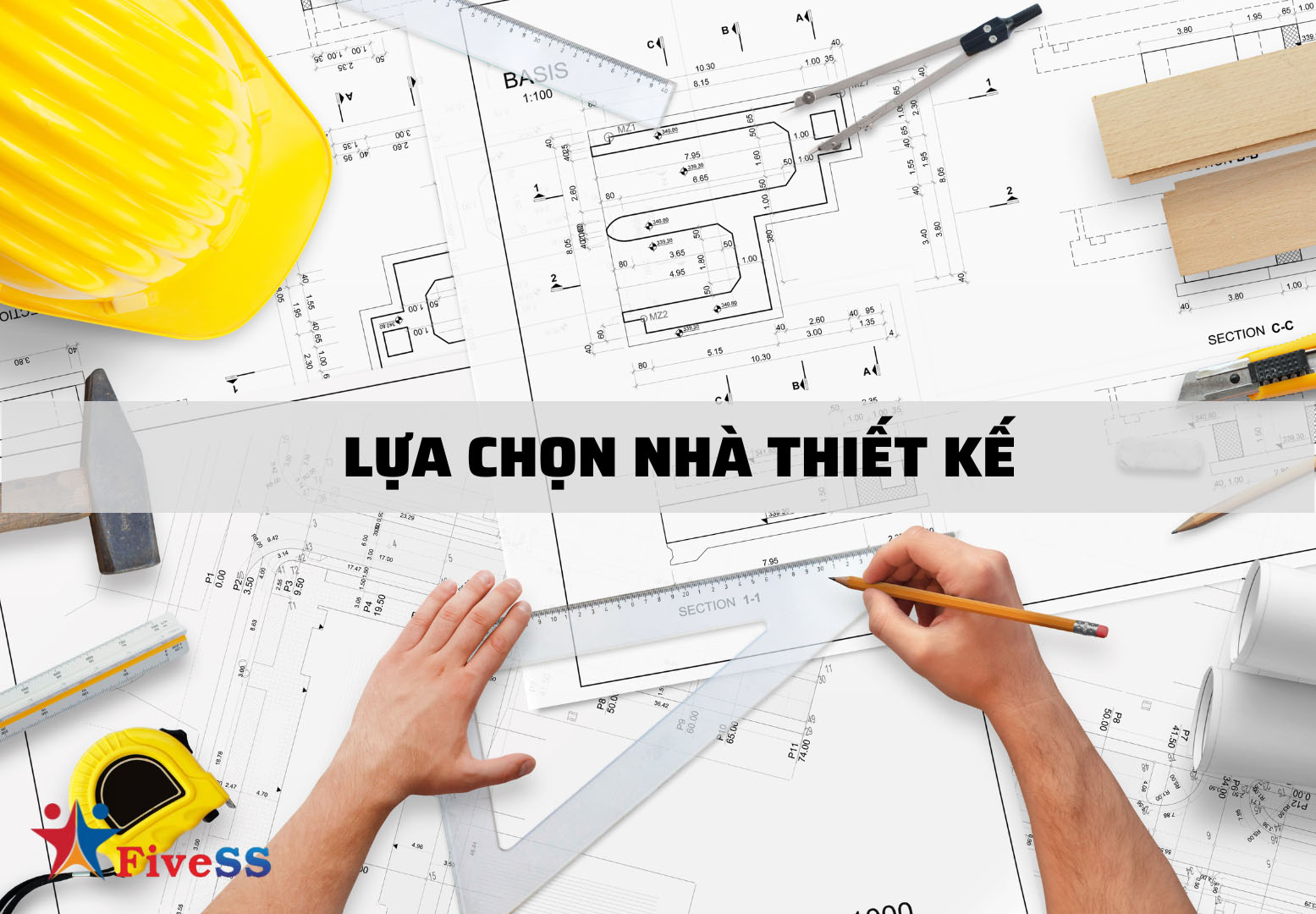 Lựa chọn nhà thiết kế